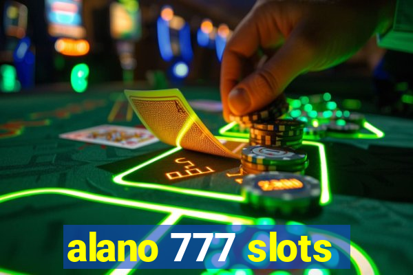 alano 777 slots